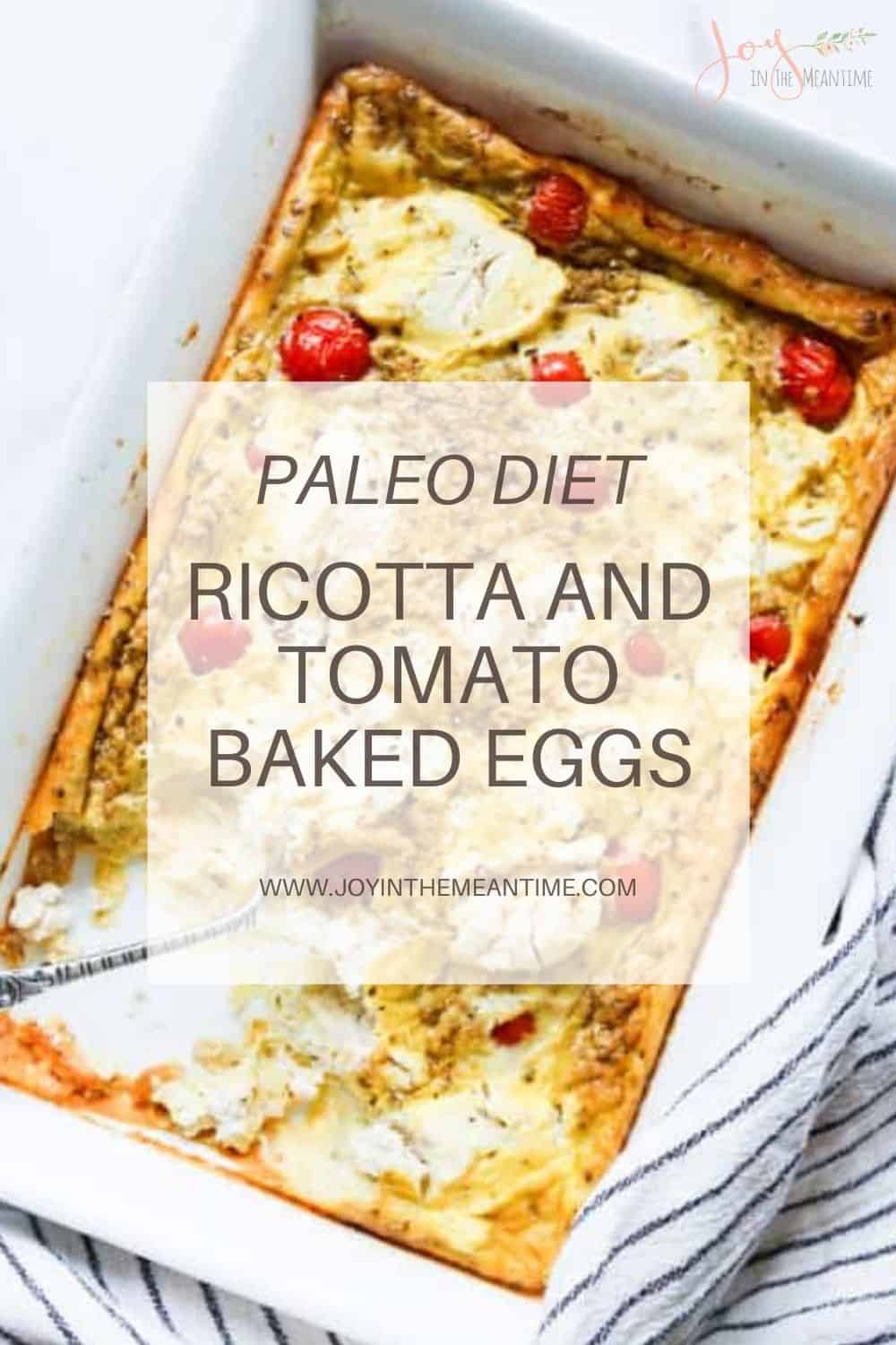 Paleo Ricotta And Tomato Baked Eggs