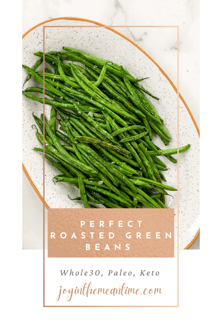 Perfect Roasted Green Beans Recipe - Cookie and Kate