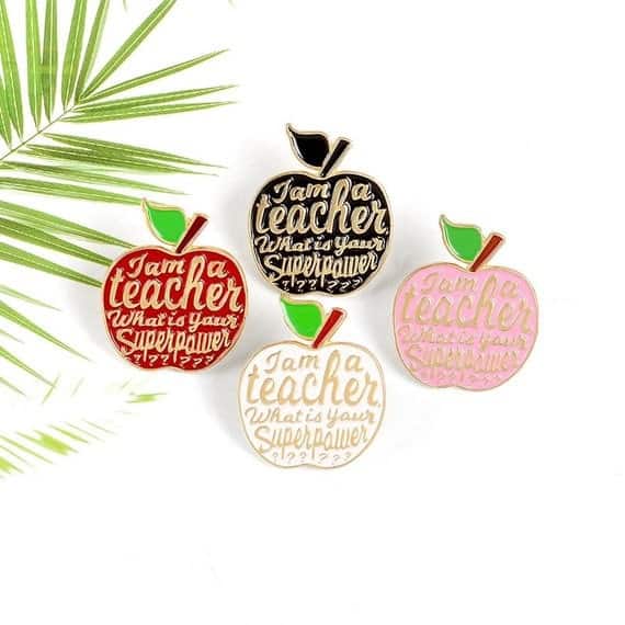 I'm a teacher what's your super power apple brooches